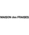 MAISON des FRAISES